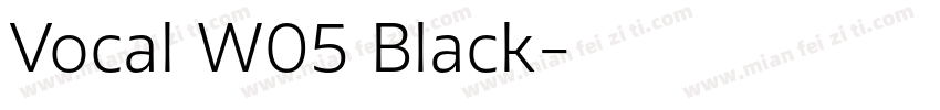 Vocal W05 Black字体转换